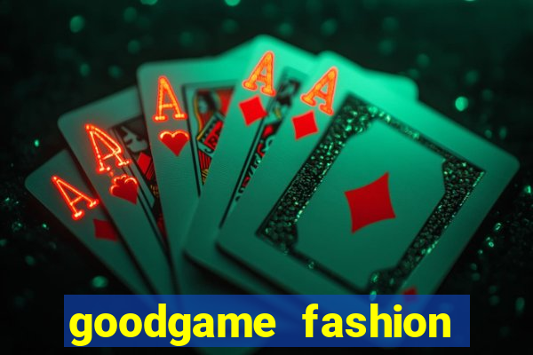 goodgame fashion click jogos